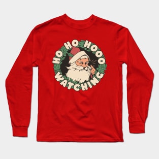 Ho Ho Hooo Watching Santa Long Sleeve T-Shirt